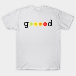 I Feel Good Lemon Orange Lime Red Orange Yellow Green Citrus T-Shirt